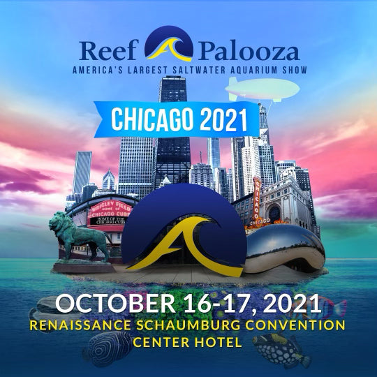ReefaPalooza Chicago, October 16-17 2021